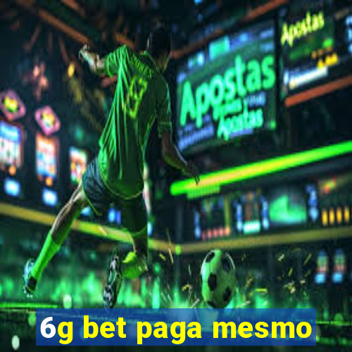 6g bet paga mesmo